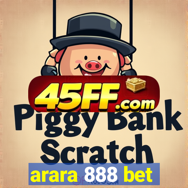 arara 888 bet